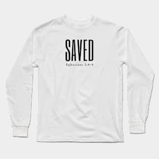 Saved Ephesians 2:8-9 Christian Long Sleeve T-Shirt